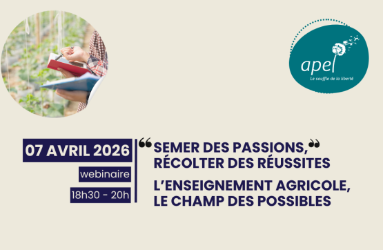 🎬[Webinaire] « Semer des passions, récolter des réussites » L’enseignement agricole, le champ des possibles | 07 avril 2026